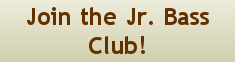 Join Jr Bass Club link